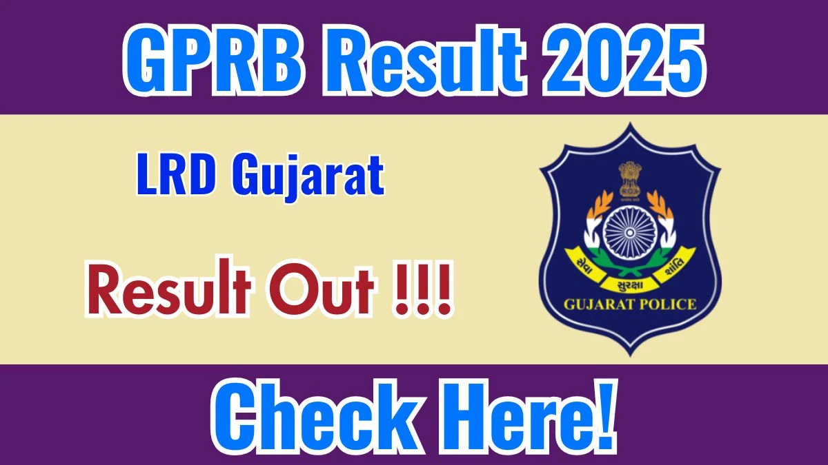 LRD Gujarat Result 2025 OUT (Direct Link) - Download Scorecard @lrdgujarat2021.in