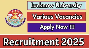 Lucknow University Recruitment 2025 - Apply Offline for 10 Research Investigator, Data Assistant and More Posts
