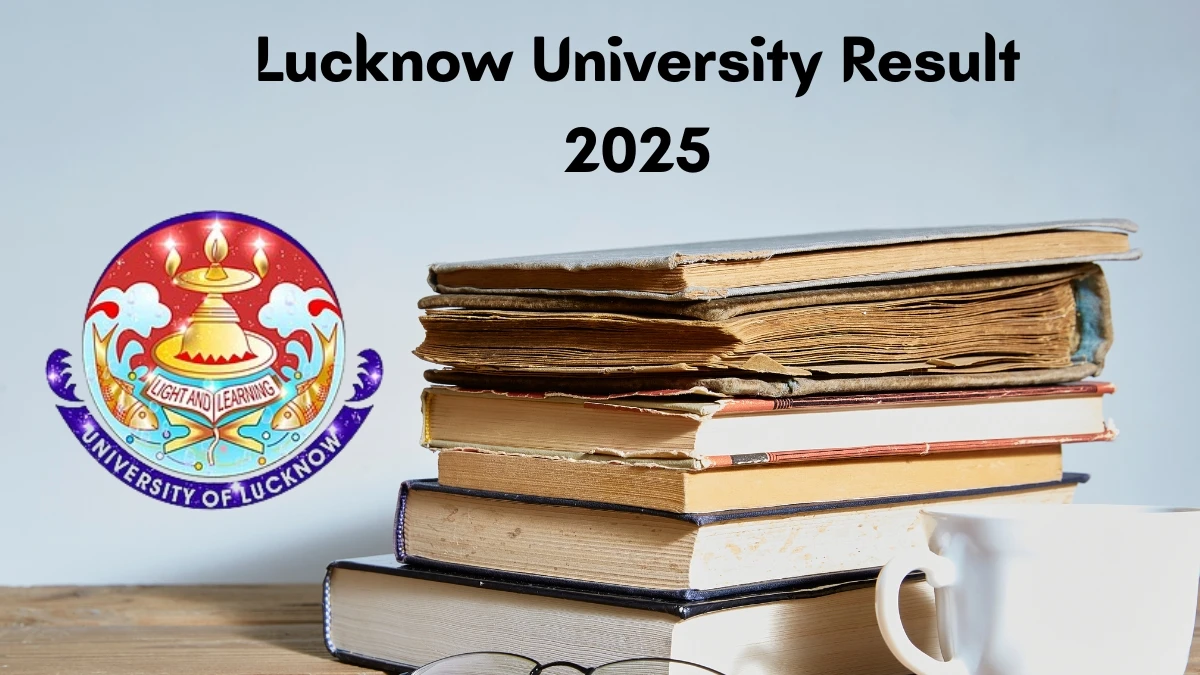 Lucknow University Result 2025 OUT at lkouniv.ac.in Direct Link to Download Odd Semester Result