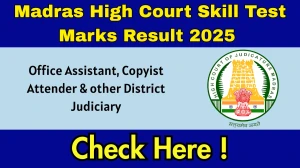Madras High Court Skill Test Result 2025 OUT (Direct Link) - Download Marks @mhc.tn.gov.in