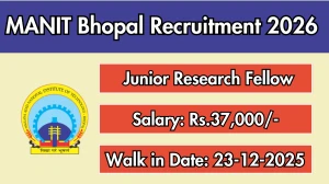 MANIT Bhopal Junior Research Fellow Recruitment 2025 – Walk in for 01 Posts
