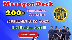 Mazagon Dock Apprentices Recruitment 2025 - Apply Online for 200 Posts Mazagon Dock Apprentices Recruitment 2025 - Apply Online for 200 Posts