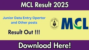MCL Result 2025 OUT For Junior Attendant, Junior Data Entry Opertor and Other posts (Direct Link) - Download Scorecard @ mahanadicoal.in