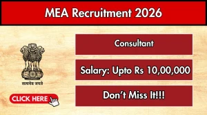 MEA Consultant Recruitment 2026 - Apply Offline for 10 Posts