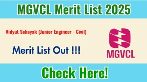 MGVCL Vidyut Sahayak (Junior Engineer - Civil) Merit List 2025 OUT (Direct Link) - Download PDF @mgvcl.com