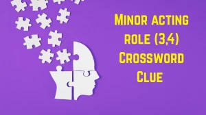 Minor acting role Crossword Clue Irish Daily Mail Quick (3,4) letters Answer