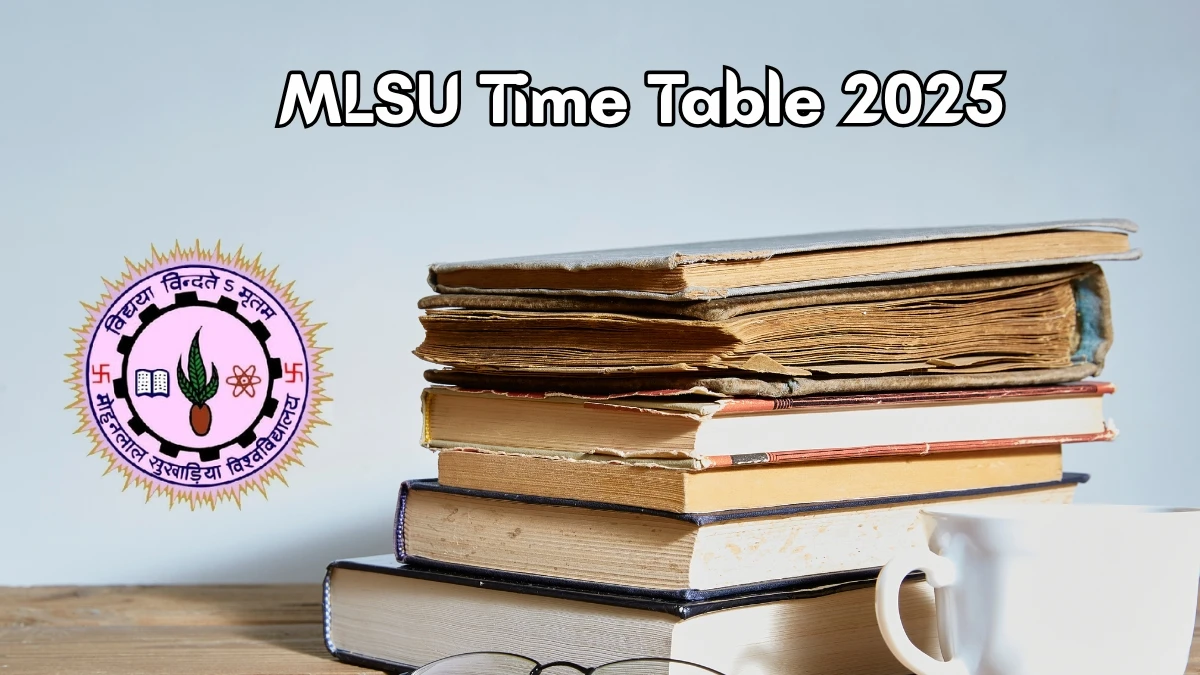 MLSU Time Table 2025 Announced For M.A and M.Voc @ mlsu.ac.in Details Here