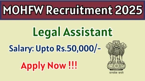 MOHFW Legal Assistant Recruitment 2025-26 - Apply Offline
