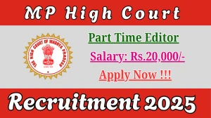 MP High Court Part Time Editor Recruitment 2025 - Apply Offline