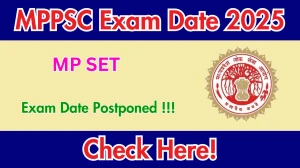 MP SET Exam Date 2025 Postponed – Check Latest Schedule & Updates MP SET Exam Date 2025 Postponed – Check Latest Schedule & Updates