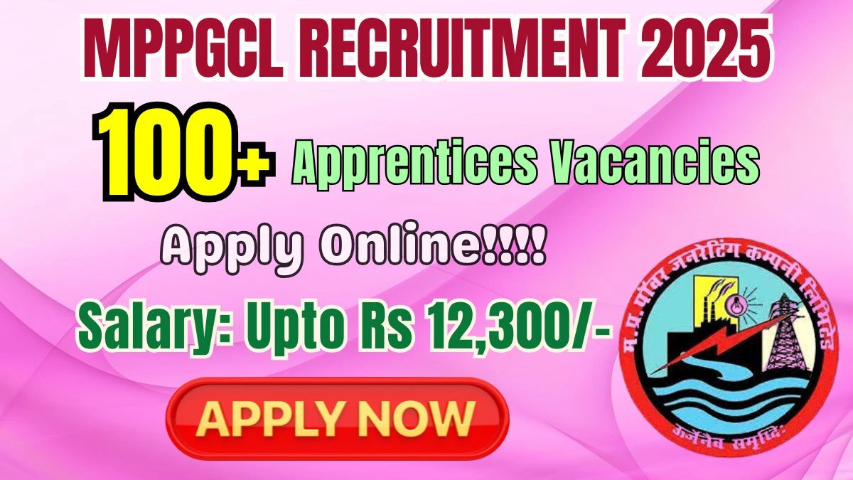 MPPGCL Apprentices Recruitment 2025 – Apply Online for 170 Posts