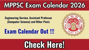 MPPSC Exam Calendar 2026 Released – Check Complete Schedule & Dates MPPSC Exam Calendar 2026 Released – Check Complete Schedule & Dates