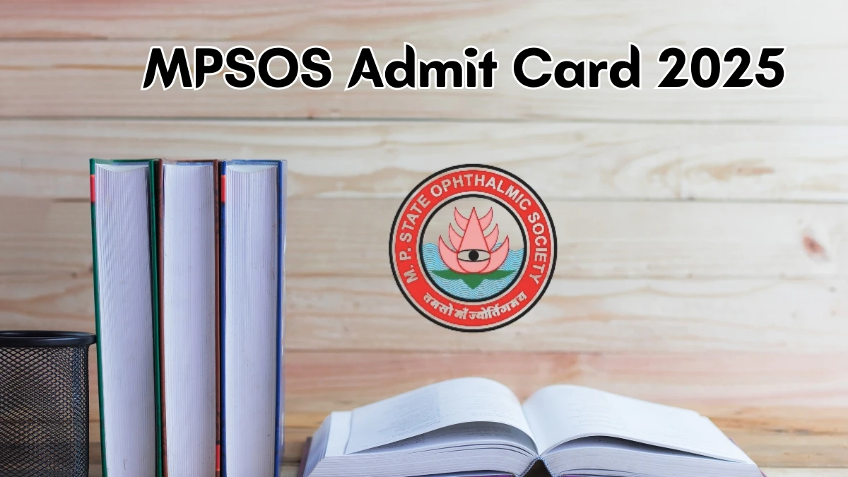 MPSOS Admit Card 2025 OUT mpsos.nic.in Check MPSOS Hall Ticket Details Here