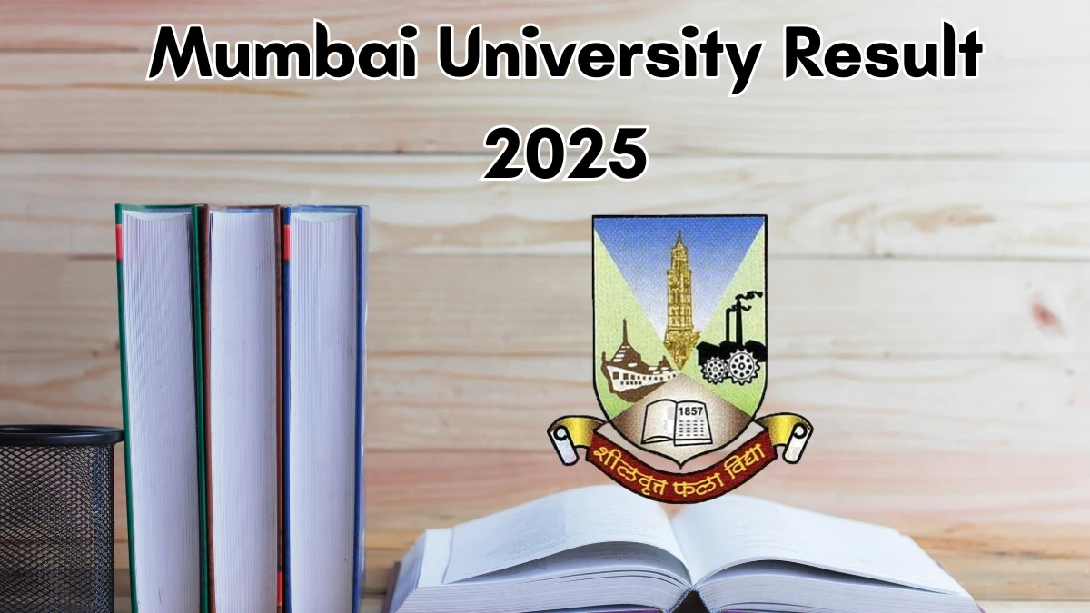 Mumbai University Result 2025 Out at mumresults.in Direct Link to Download 2nd, 4th, and 7th Semester Result