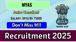 MYAS Junior Consultant Recruitment 2025 – 3 Contractual Posts Notification
