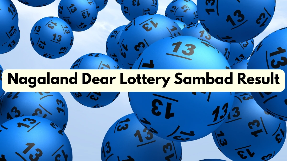 Nagaland Dear Lottery Result Today 15/12/2025 1 PM OUT: Check all Dear Rise Morning Monday Winning Numbers Here