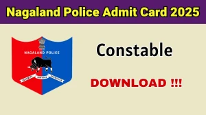Nagaland Police Constable Admit Card 2025 OUT - Download Here Nagaland Police Constable Admit Card 2025 OUT - Download Here