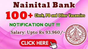 Nainital Bank Recruitment 2025 - Apply Online for 185 Clerk, PO and Other Posts Nainital Bank Recruitment 2025 - Apply Online for 185 Clerk, PO and Other Posts