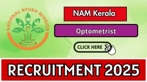 NAM Kerala Optometrist Recruitment 2025 – Walk in