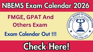 NBEMS Exam Calendar 2026 Released - Check Schedule & Details