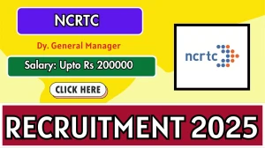 NCRTC Dy. General Manager Recruitment 2025 - Apply Online
