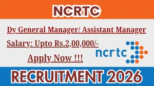 NCRTC Recruitment 2026 – Apply Online for 03 Dy General Manager/ Assistant Manager Posts