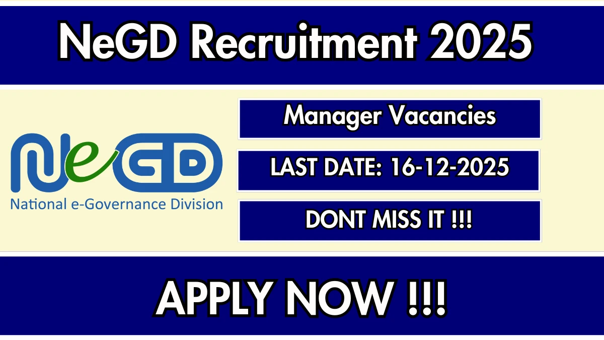 NeGD Manager Recruitment 2025 – Apply Online