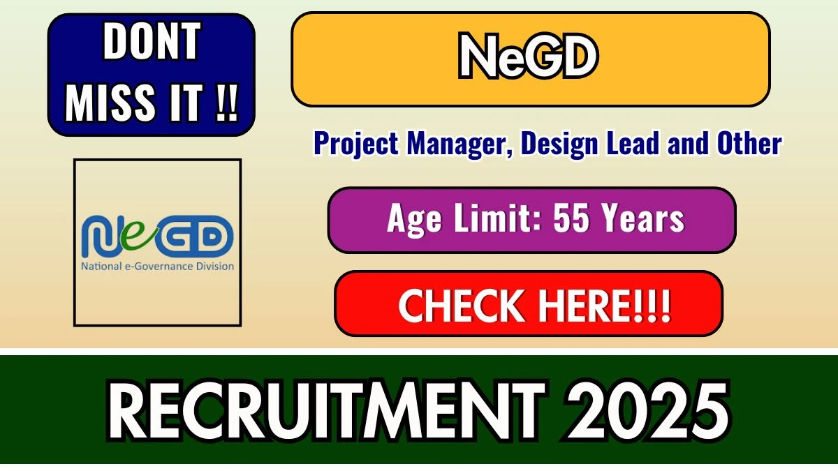 NeGD Recruitment 2025 - Apply Online for 10 Project Manager, Design Lead and Other Posts