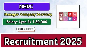 NHDC Recruitment 2025 - Apply Online for 02 Manager, Company Secretary Posts