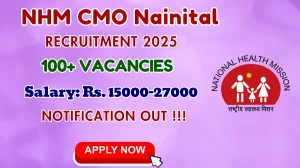 NHM CMO Nainital Recruitment 2025 – Walk in for 163 DEO, Staff Nurse and More Posts NHM CMO Nainital Recruitment 2025 – Walk in for 163 DEO, Staff Nurse and More Posts