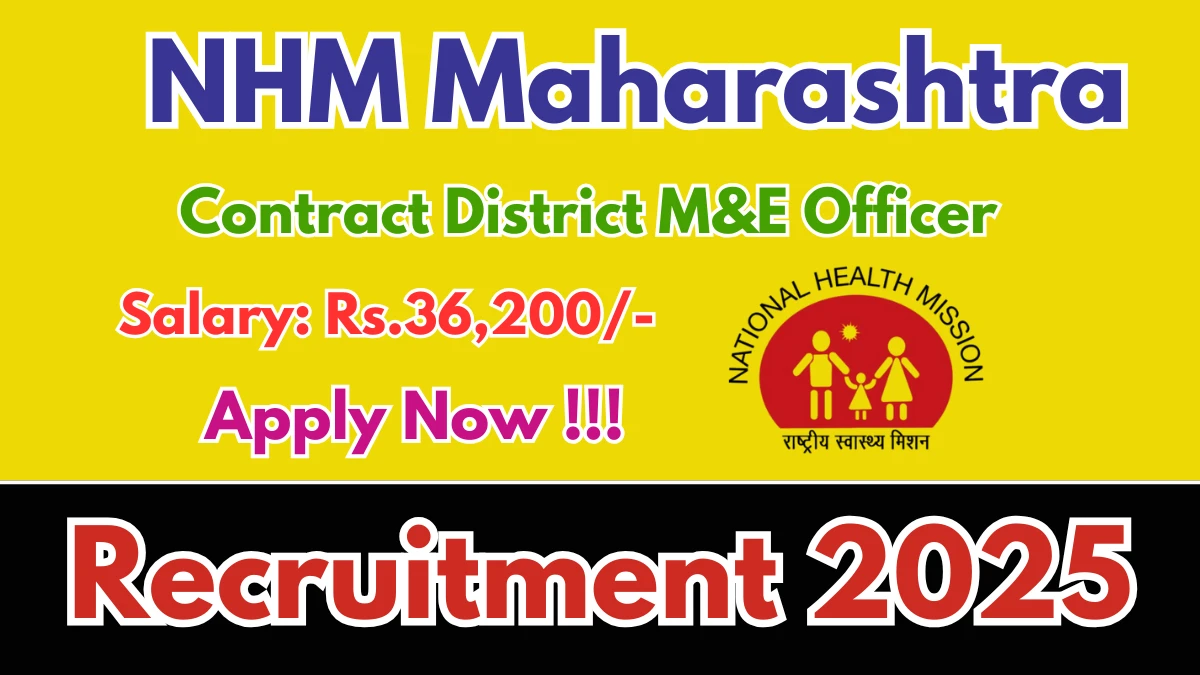 NHM Maharashtra Contract District M&E Officer Recruitment 2025 - Apply Offline