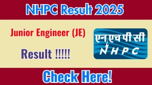 NHPC JE Result 2025 - Check Merit List & Scorecard @nhpcindia.com