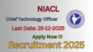 NIACL Chief Technology Officer Recruitment 2025 - Apply Online