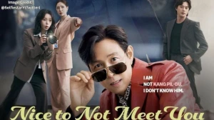 Nice to Not Meet You Episode 11–12 Release Date: When and Where to Watch Nice to Not Meet You Episode 11–12