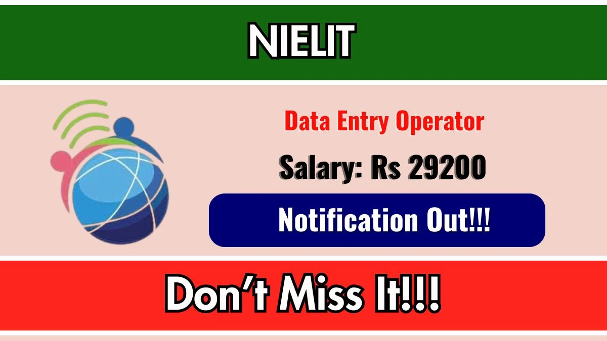 NIELIT Data Entry Operator Recruitment 2025 – Walk in