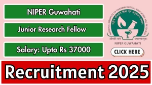 NIPER Guwahati Junior Research Fellow Recruitment 2026 - Apply Online