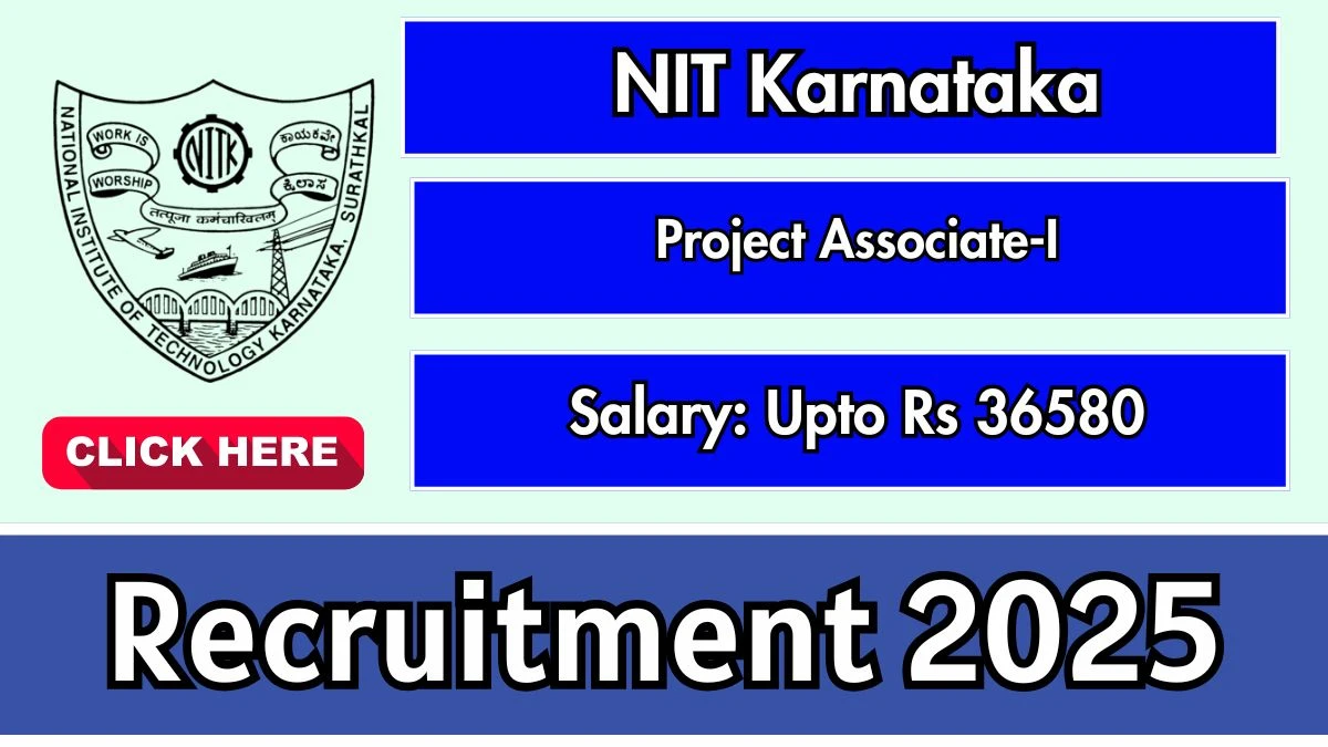 NIT Karnataka Project Associate-I Recruitment 2025 – Walk in for 01 Posts