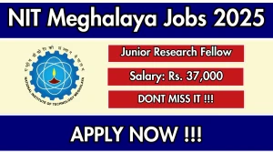 NIT Meghalaya Junior Research Fellow Recruitment 2025 – Apply Online for 01 Posts NIT Meghalaya Junior Research Fellow Recruitment 2025 – Apply Online for 01 Posts