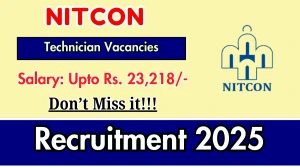 NITCON Technician Recruitment 2025 - Apply Online for 10 Posts NITCON Technician Recruitment 2025 - Apply Online for 10 Posts