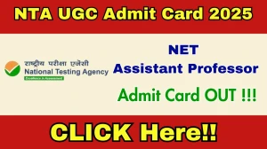 UGC NET Admit Card 2025 Out - Download Here