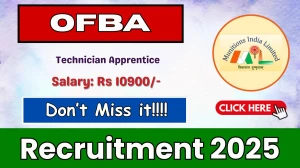OFBA Technician Apprentice Recruitment 2025 - Apply Offline for 50 Posts