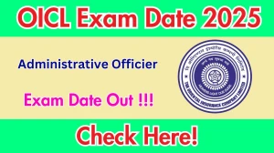 OICL AO Exam Date 2025 Out for 300 Posts at orientalinsurance.org.in Check Details Here