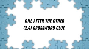 One after the other Crossword Clue Irish Daily Mail Quick (2,4) letters Answer