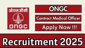 ONGC Contract Medical Officer Recruitment 2025 - Apply Online