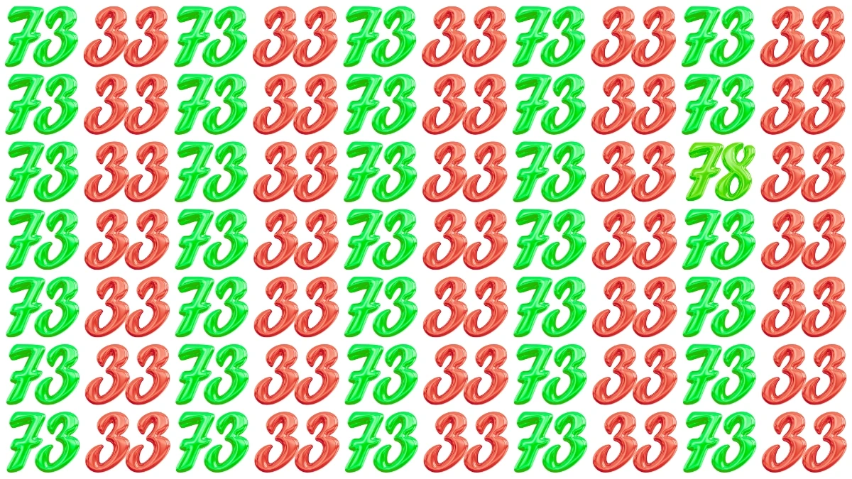 Optical Illusion: Can You Spot the Number 78 Among 33 and 73 in 7 Seconds?