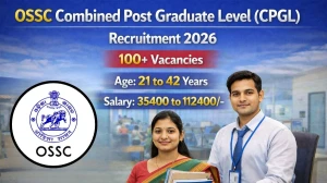 OSSC Combined Post Graduate level (CPGL) Recruitment 2026 - Apply Online for 102 Posts