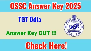 OSSC TGT Odia Answer Key 2025 OUT - Download PDF, Response Sheet & Objection Link OSSC TGT Odia Answer Key 2025 OUT - Download PDF, Response Sheet & Objection Link