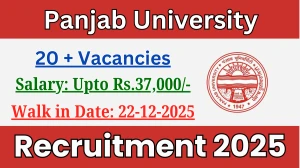 Panjab University Recruitment 2025 – Walk in for 21 JRF, Project Assistant and More Posts