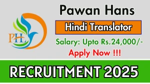 Pawan Hans Hindi Translator Recruitment 2025 – Apply Online