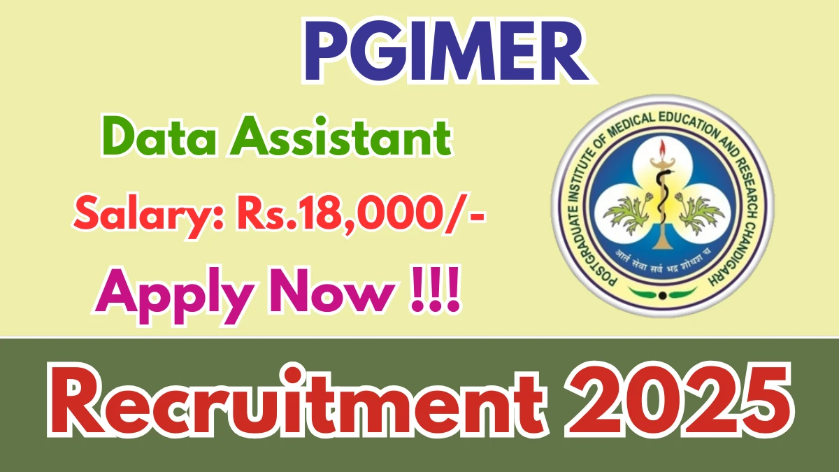 PGIMER Data Assistant Recruitment 2025 – Apply Online